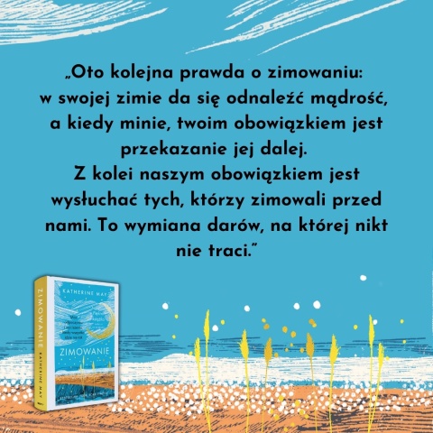 Zimowanie. Moc odpoczynku i wyciszenia, kiedy wszystko idzie nie tak. Edycja specjalna