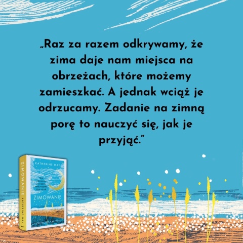 Zimowanie. Moc odpoczynku i wyciszenia, kiedy wszystko idzie nie tak. Edycja specjalna
